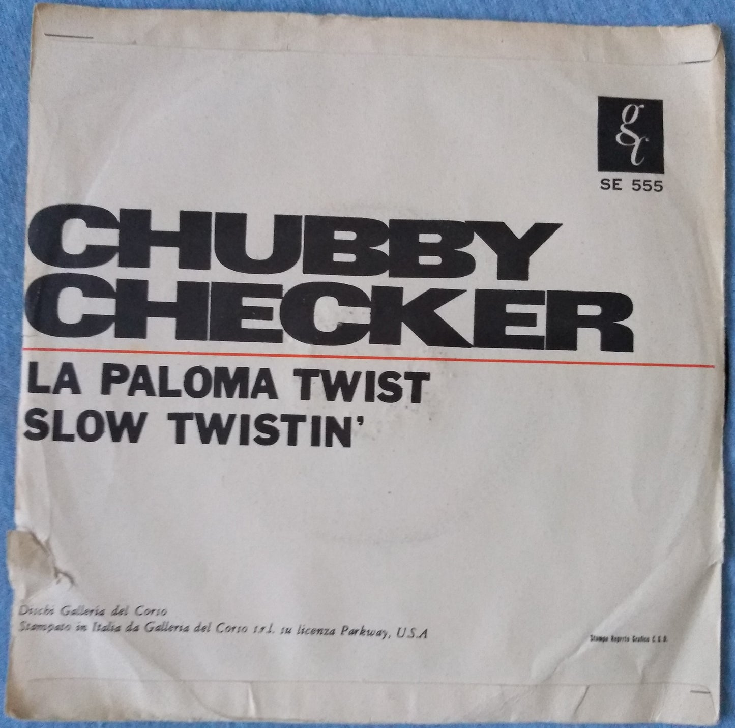Chubby Checker – La Paloma Twist (Galleria Del Corso) 7" vinyl single VG/G