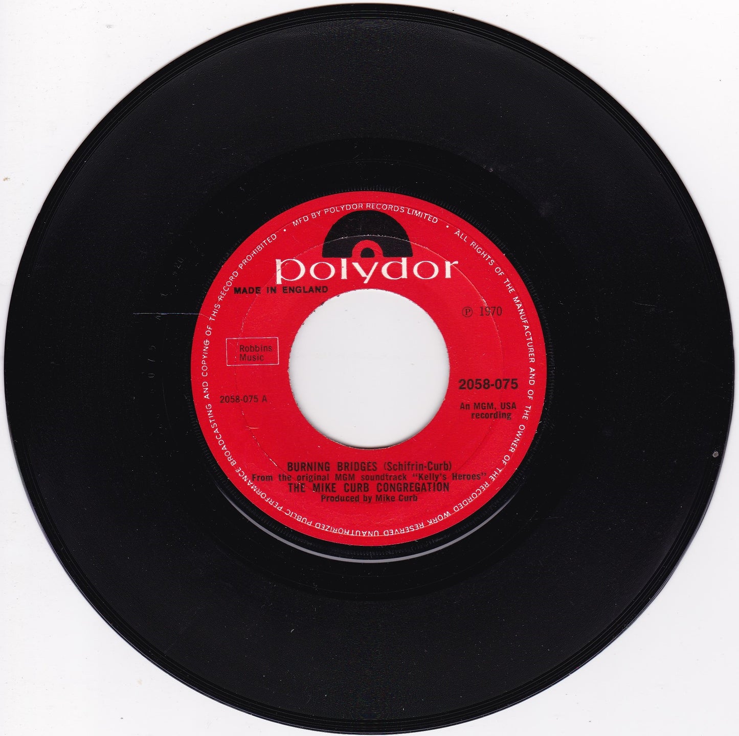 The Mike Curb Congregation – Burning Bridges (Polydor 1970) 7" vinyl single G+/- jukebox