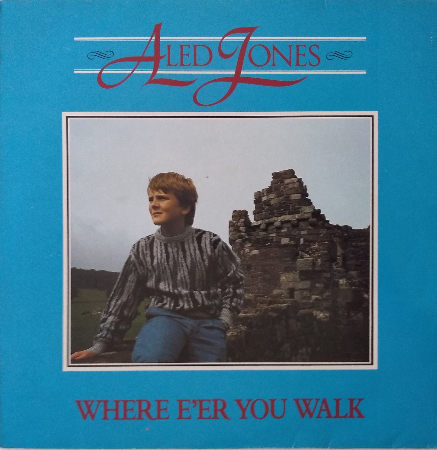 Aled Jones – Where E'er You Walk (10 1986) 12" vinyl LP VG/VG