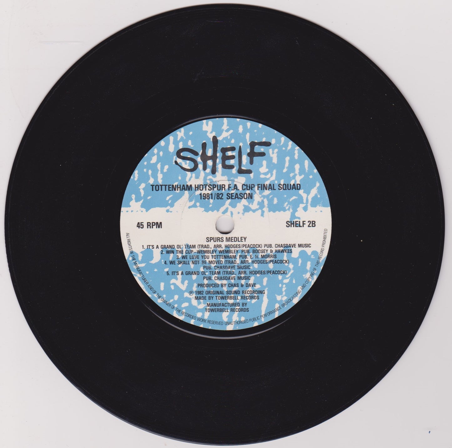 Tottenham Hotspur F.A. Cup Final Squad 1981/2 – Tottenham, Tottenham (Shelf 1982) 7" vinyl P/S single VG/VG