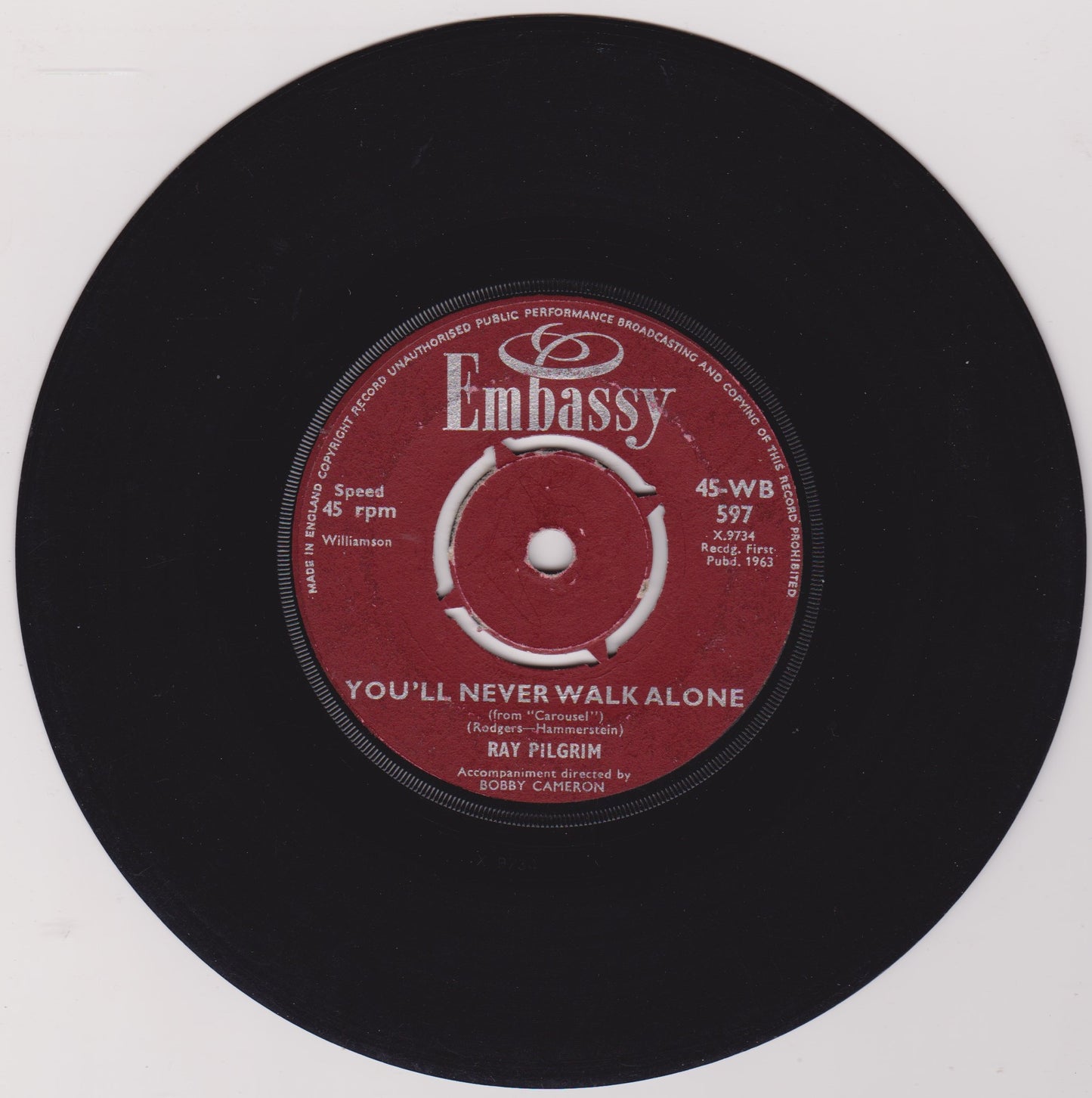 Ray Pilgrim / The Starlings – You'll Never Walk Alone / Ain't Gonna Kiss Ya 7" vinyl single G+/G+