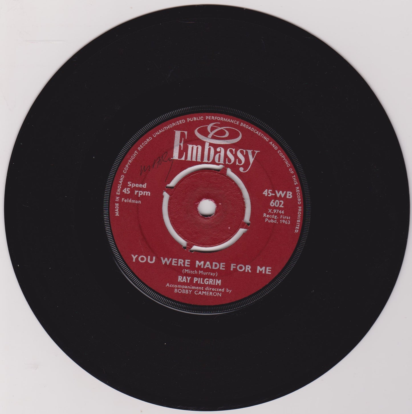 Ray Pilgrim - You Were Made For Me / Sue's Gotta Be Mine 7" vinyl single VG/-