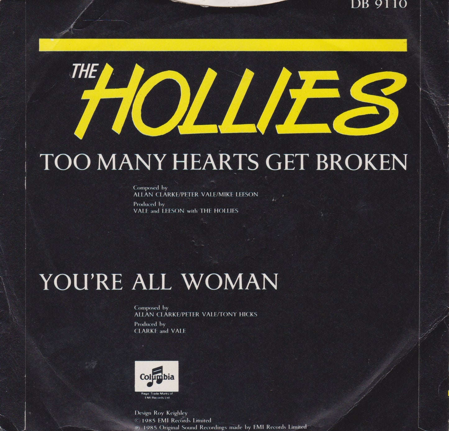 The Hollies – Too Many Hearts Get Broken (Columbia 1985) 7" vinyl single VG/VG