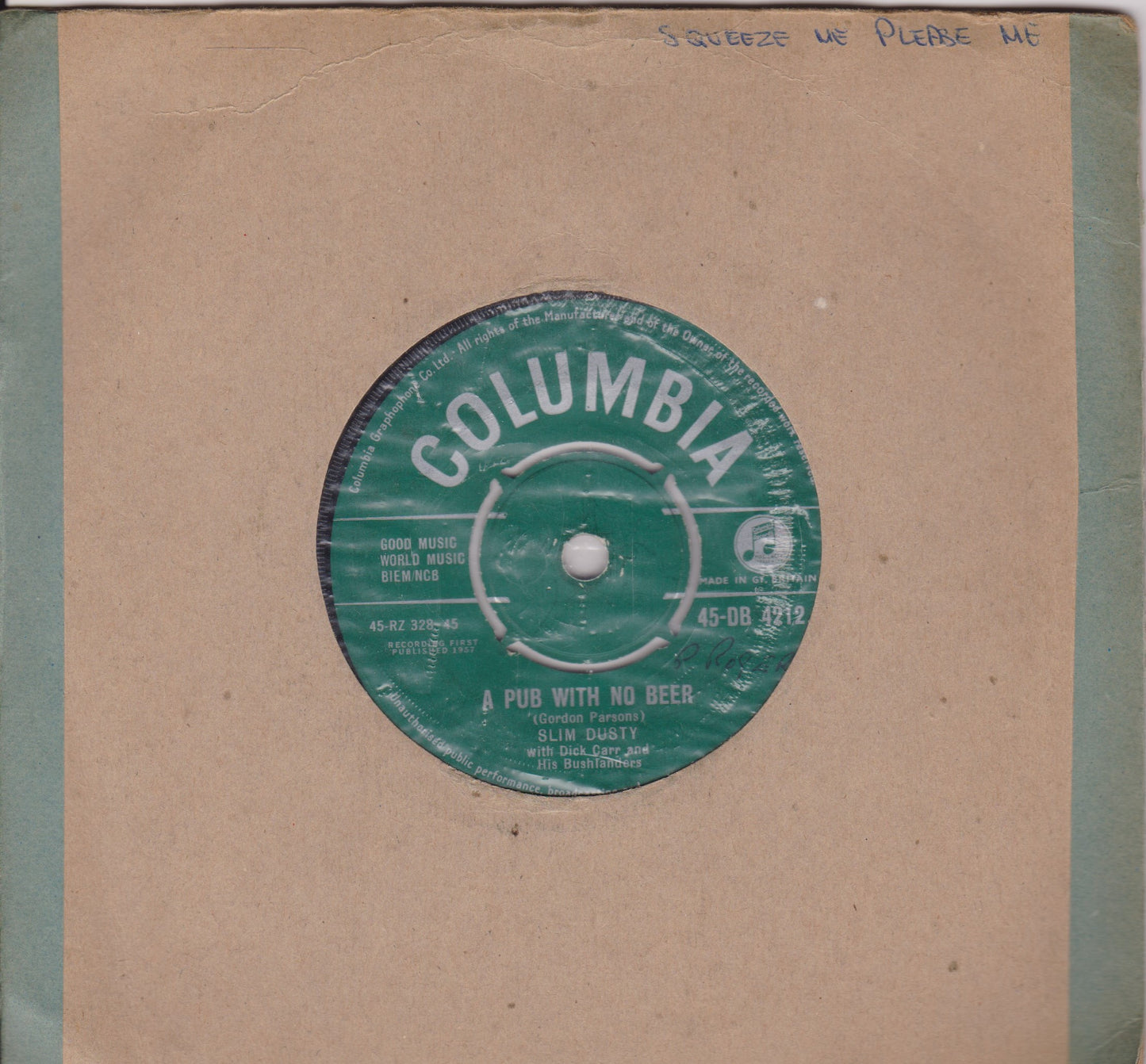 Slim Dusty And His Bushlanders – A Pub With No Beer (Columbia) 7" vinyl single VG/-