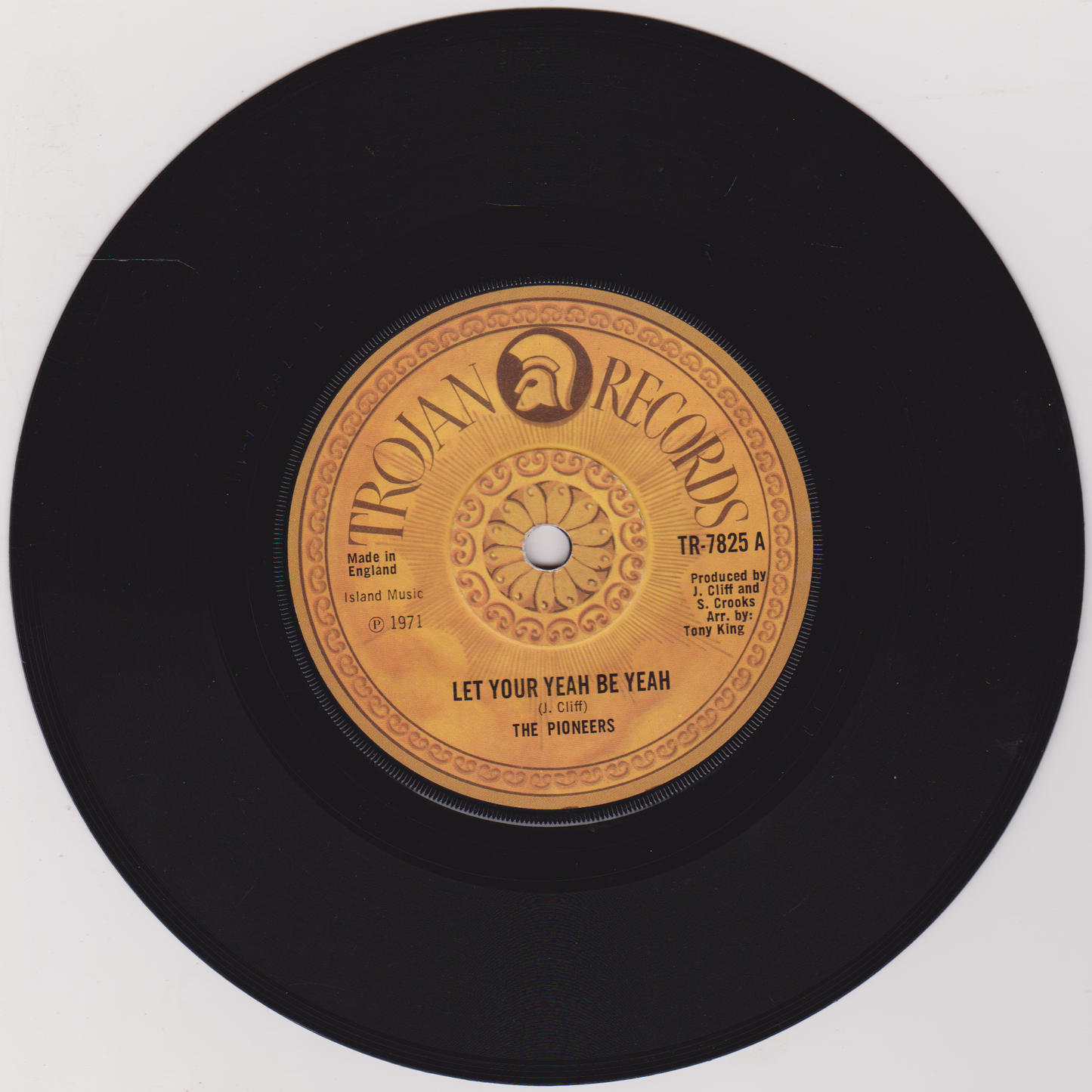 The Pioneers – Let Your Yeah Be Yeah (Trojan 1971) 7" vinyl single VG/-
