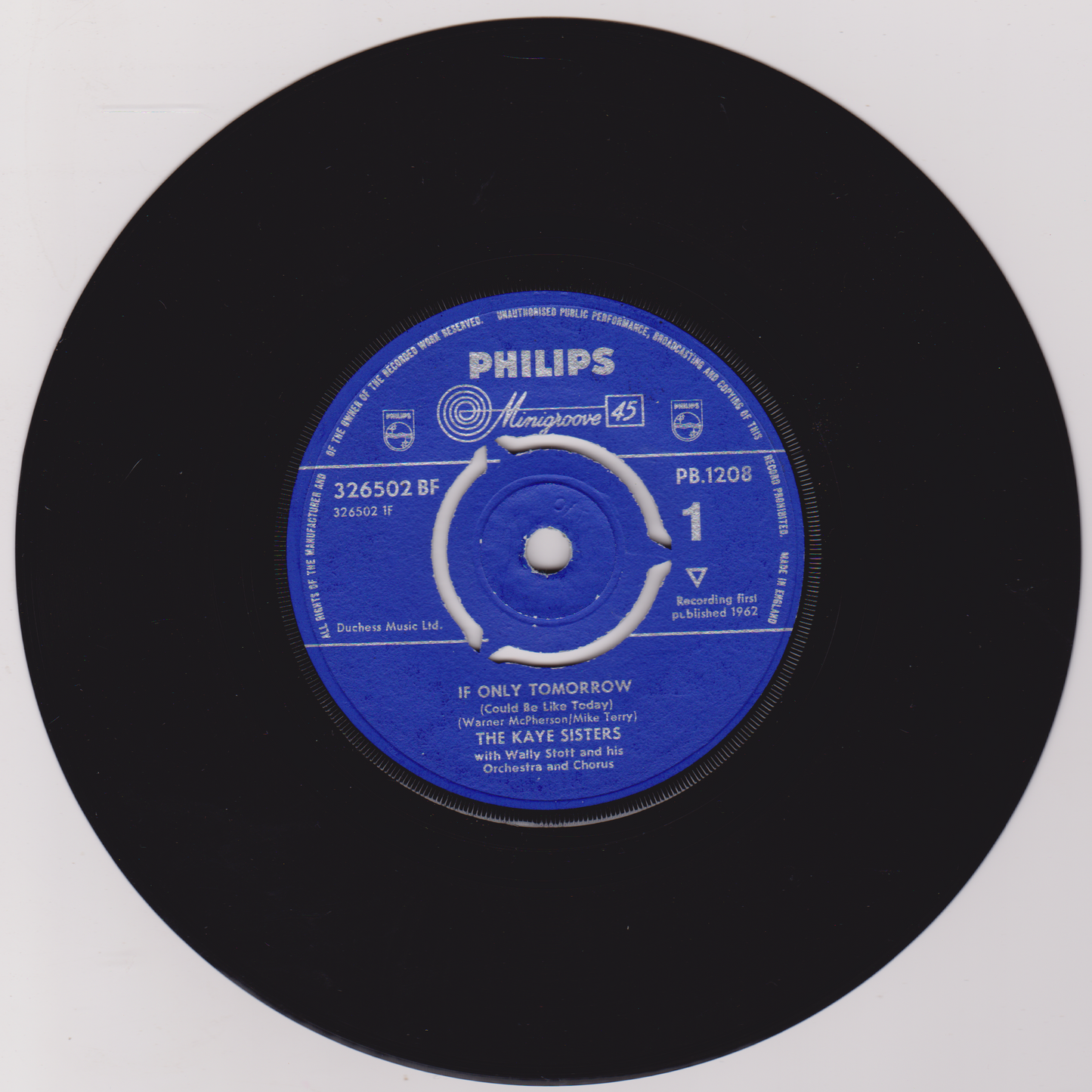 The Kaye Sisters – If Only Tomorrow (Could Be Like Today) (Philips 1962) 7" vinyl single VG/VG