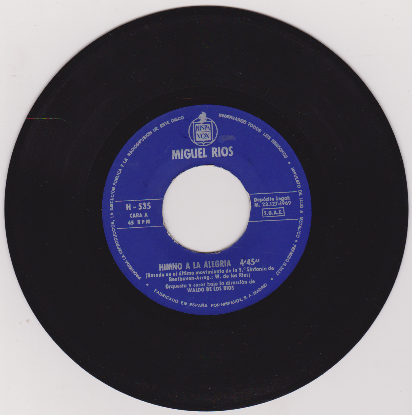 Miguel Rios – Himno A La Alegria (Hispavox 1969) 7" vinyl single VG/- Spain jukebox centre