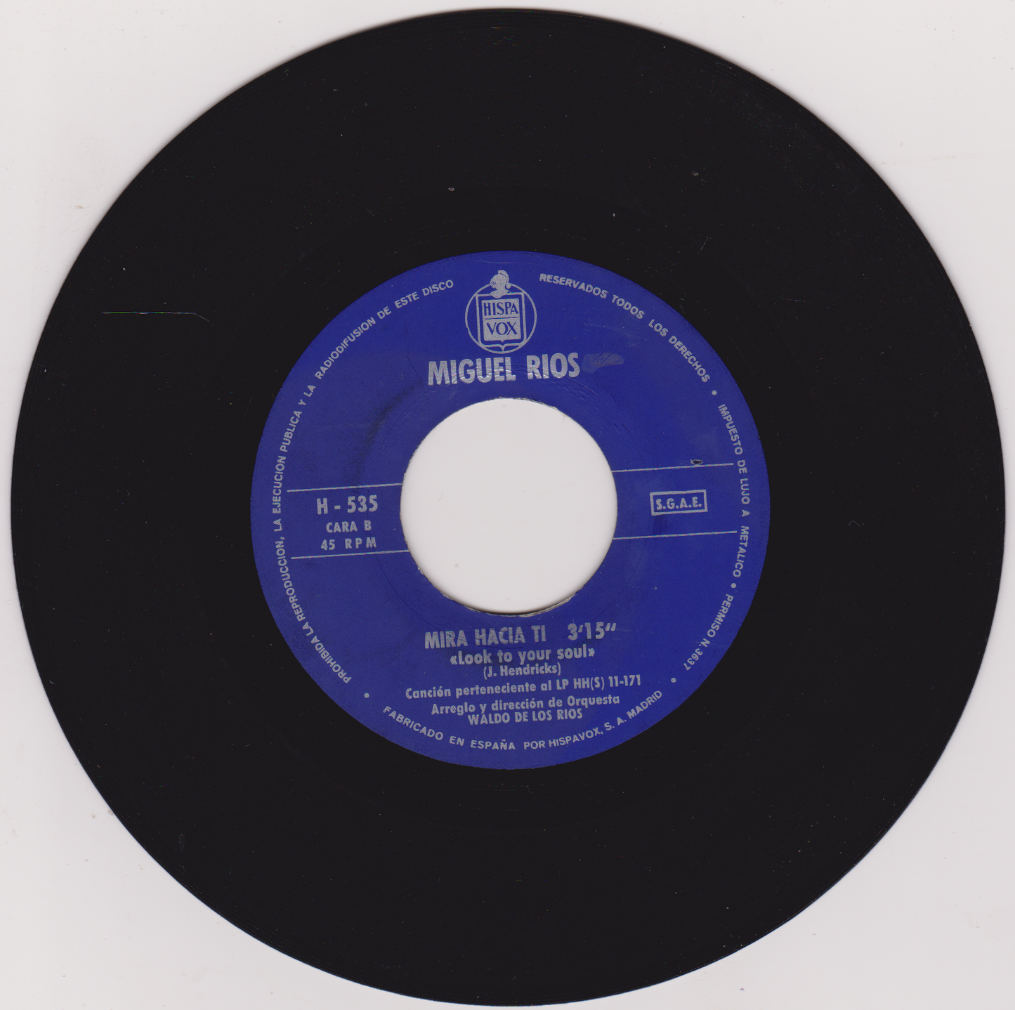 Miguel Rios – Himno A La Alegria (Hispavox 1969) 7" vinyl single VG/- Spain jukebox centre
