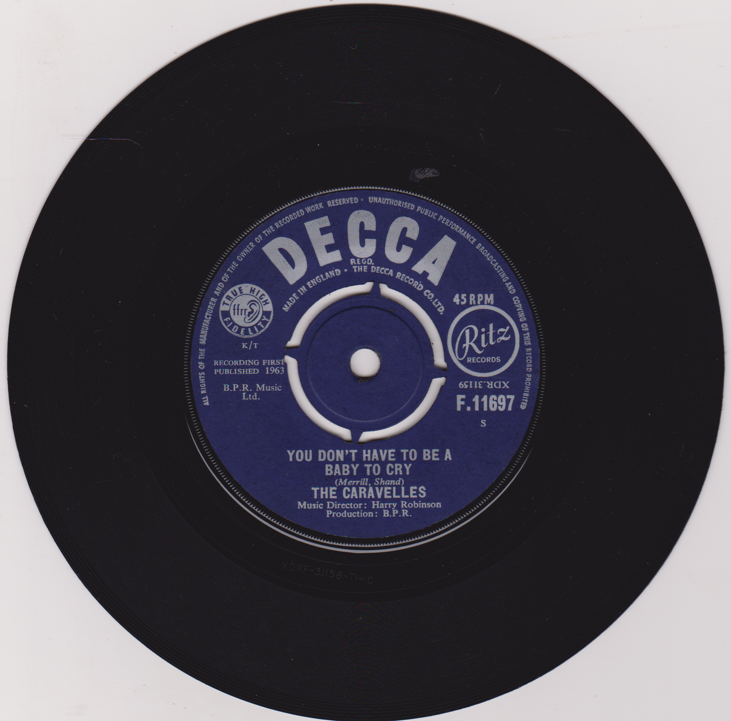 The Caravelles – You Don’t Have To Be a Baby To Cry (Decca 1963) 7” vinyl VG/VG