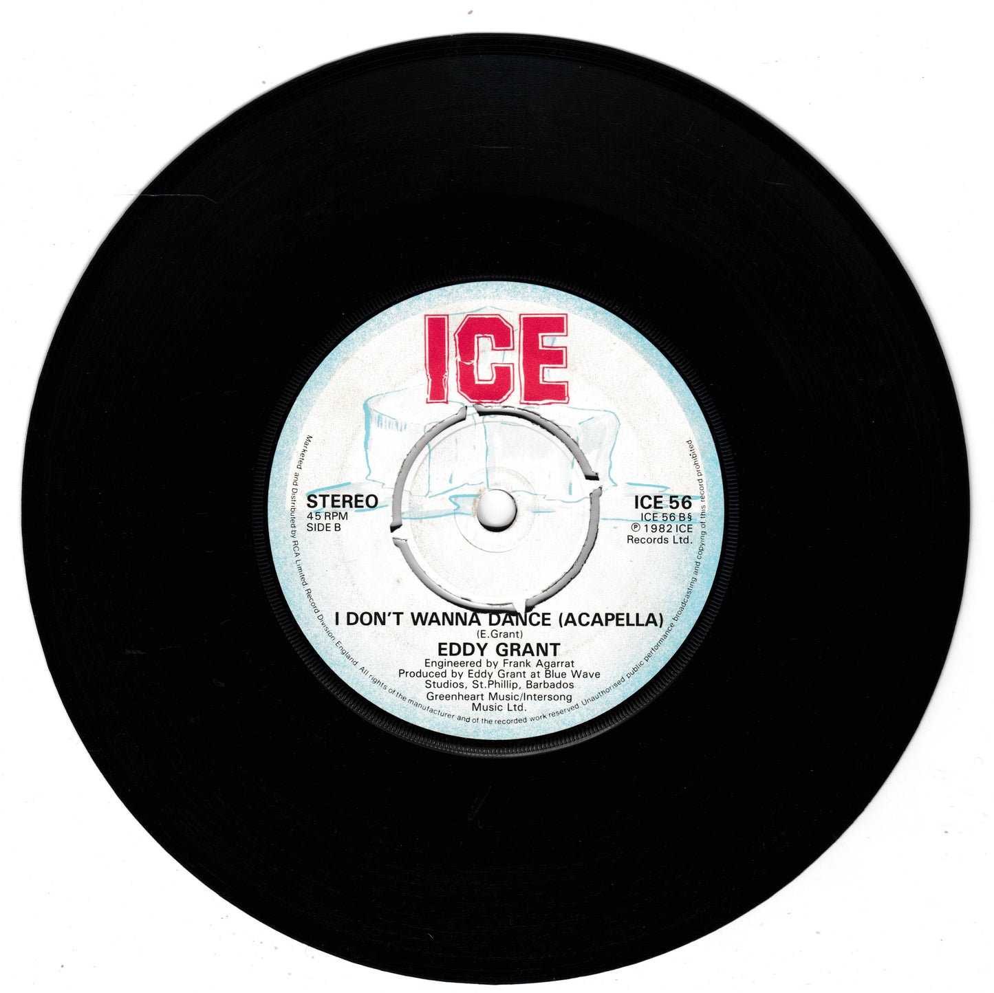 A black vinyl record with a white centre label featuring the red 'ICE' logo and black text, including 'I DON'T WANNA DANCE (ACAPELLA)' and 'EDDY GRANT'.
