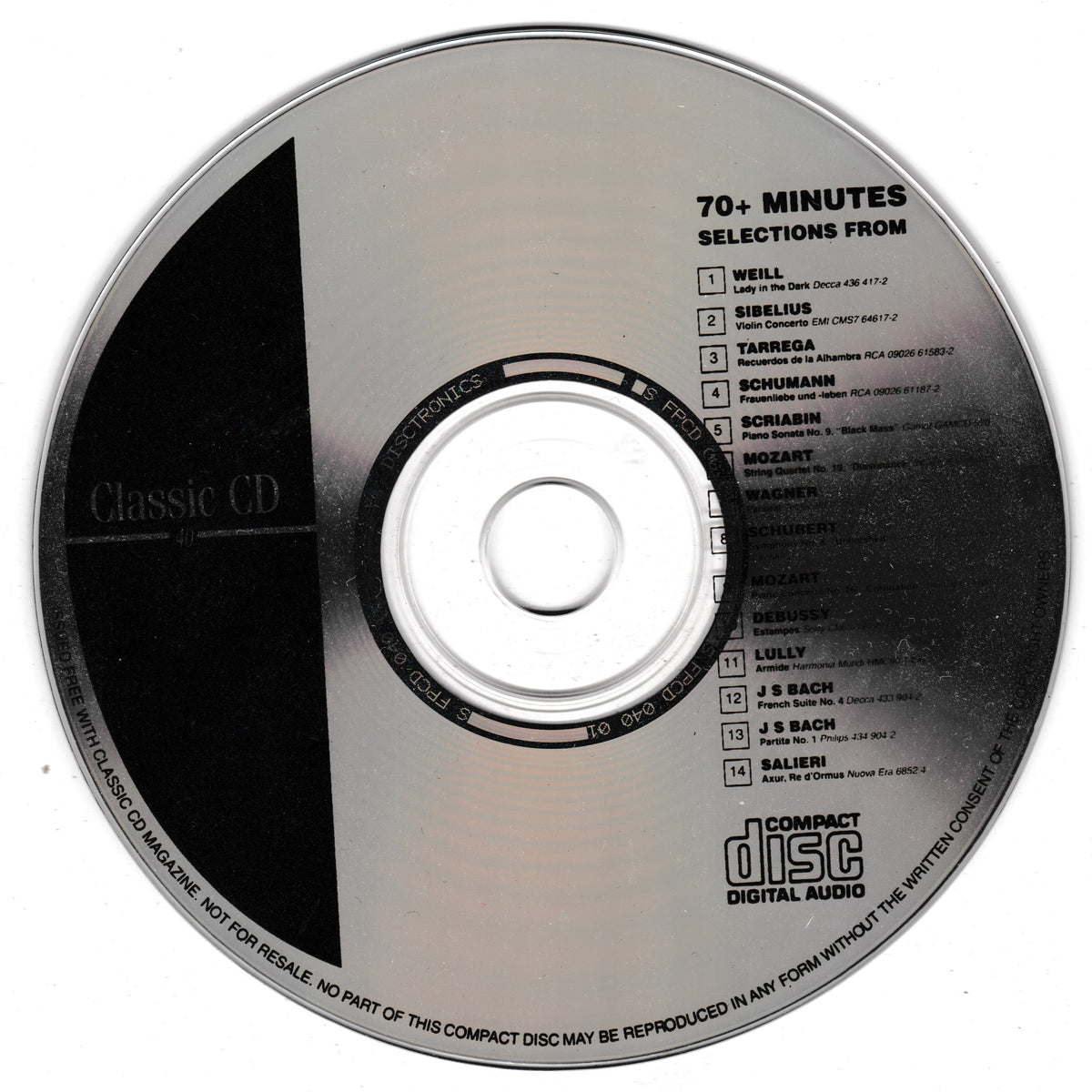 A silver and black Compact CD digital audio disc with track listings for '70+ Minutes: Selections from' including works by Weill, Sibelius, Tarrigo, Schumann, Rihm, Mozart, Lully, J.S.