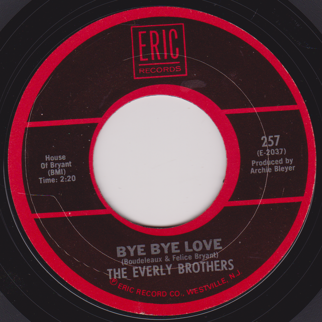 The Everly Brothers - Bye Bye Love (Eric 1983) 7" US vinyl G+/-