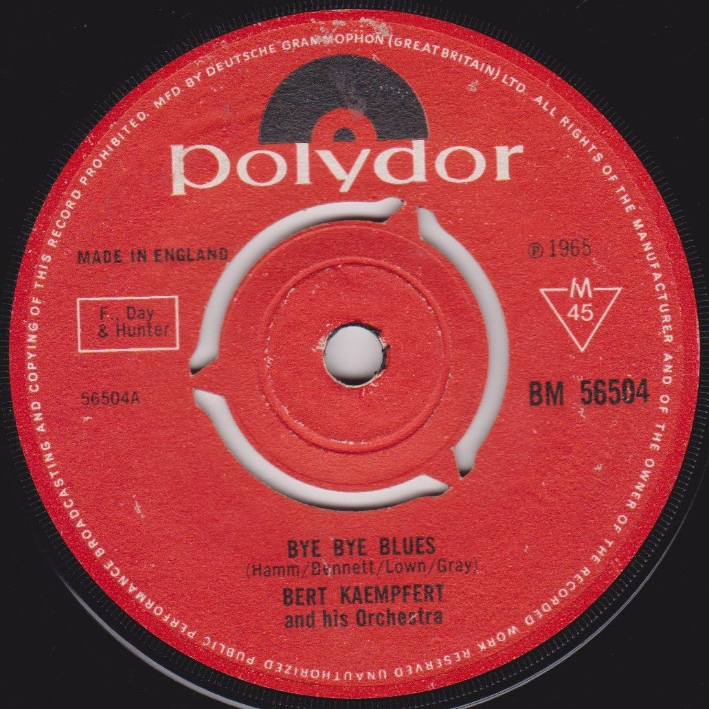 Bert Kaempfert & His Orchestra – Bye Bye Blues (Polydor 1965) 7" vinyl single VG/-