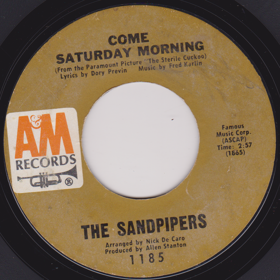 The Sandpipers - Come Saturday Morning (A&M 1970) 7" vinyl US single VG/- jukebox centre