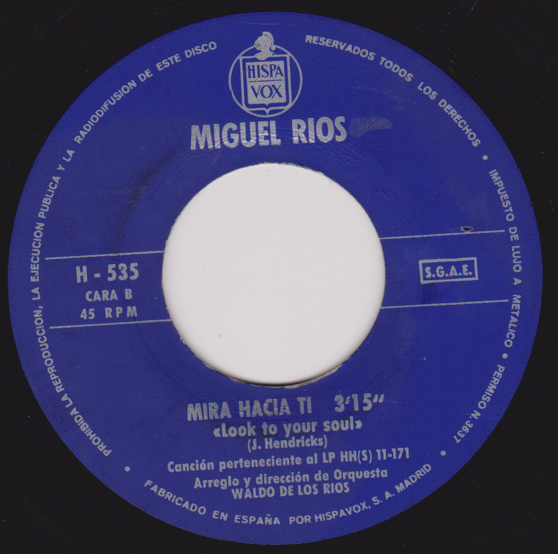 Miguel Rios – Himno A La Alegria (Hispavox 1969) 7" vinyl single VG/- Spain jukebox centre