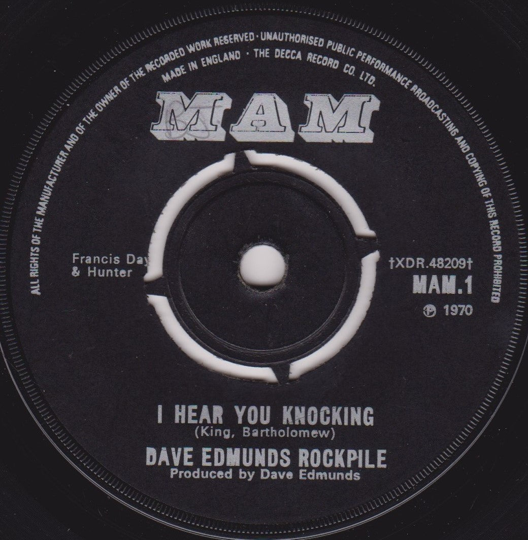 Rockpile - I Hear You Knocking (MAM, 1970) 7" vinyl single VG/-