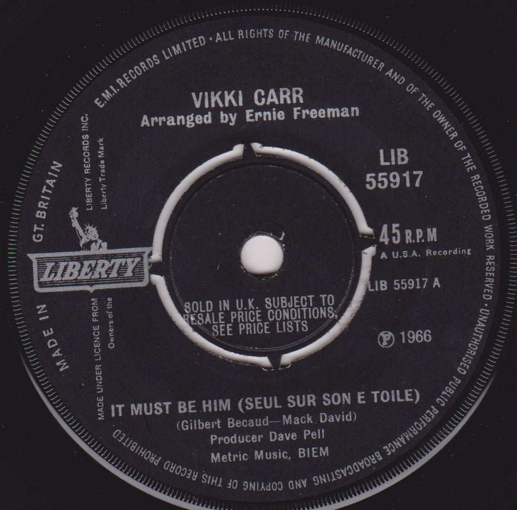 Vikki Carr – It Must Be Him (Seul Sur Son E Toile) (Liberty 1967) 7" vinyl single VG/-