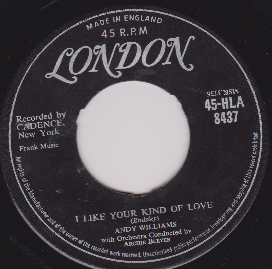 Andy Williams – I Like Your Kind Of Love (London 1957) 7” vinyl single VG/- jukebox centre