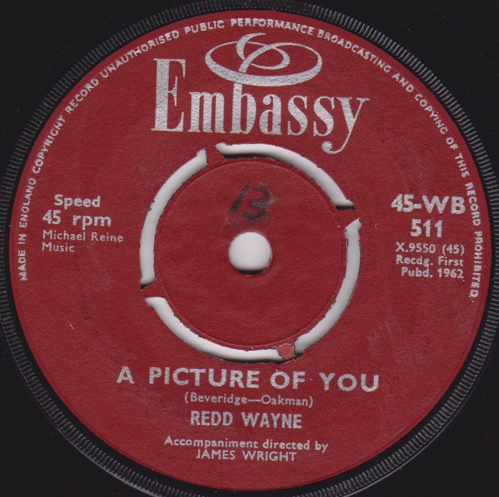Redd Wayne - A Picture Of You (Embassy 1962) 7" vinyl single VG/-