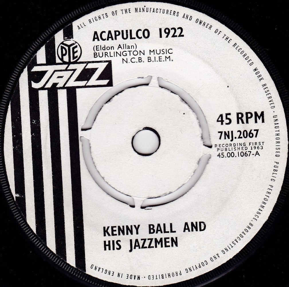 Kenny Ball And His Jazzmen – Acapulco 1922 (Pye 1963) 7" vinyl single VG/-