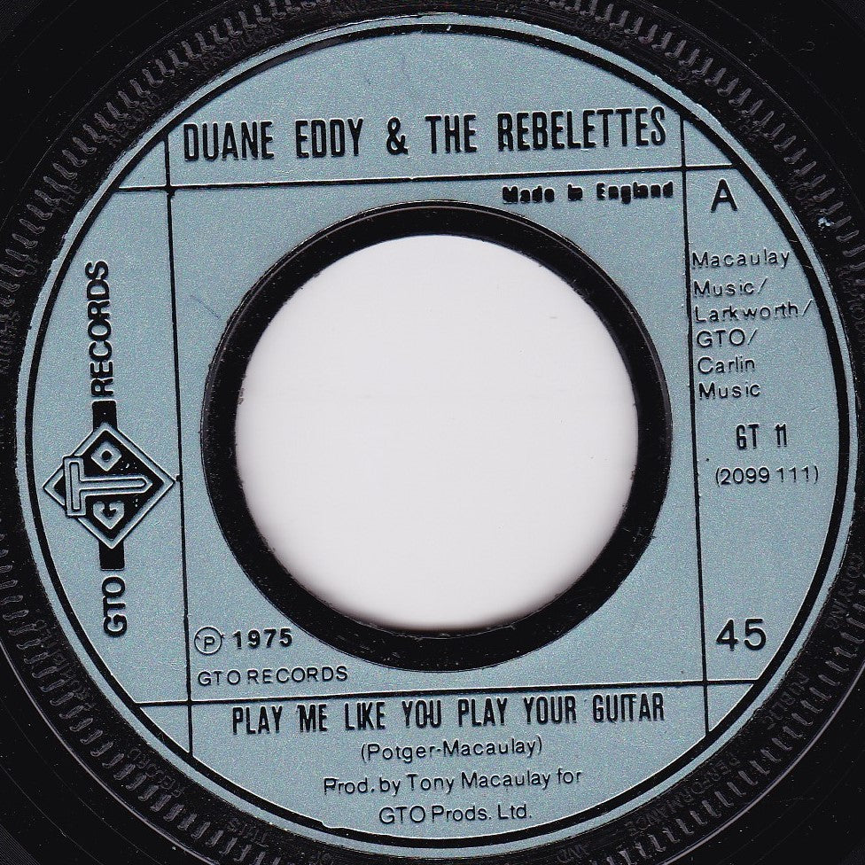 Duane Eddy – Play Me Like You Play Your Guitar (GTO 1975) 7" vinyl single G+/-