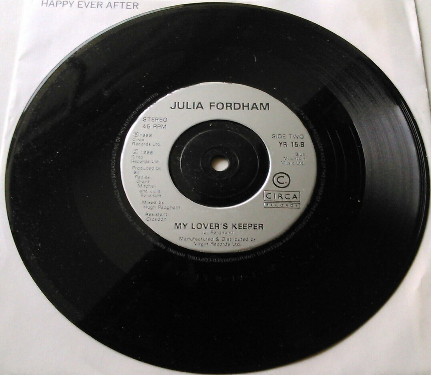 Julia Fordham – Happy Ever After (Circa, 1988) 7" vinyl P/S single VG/VG