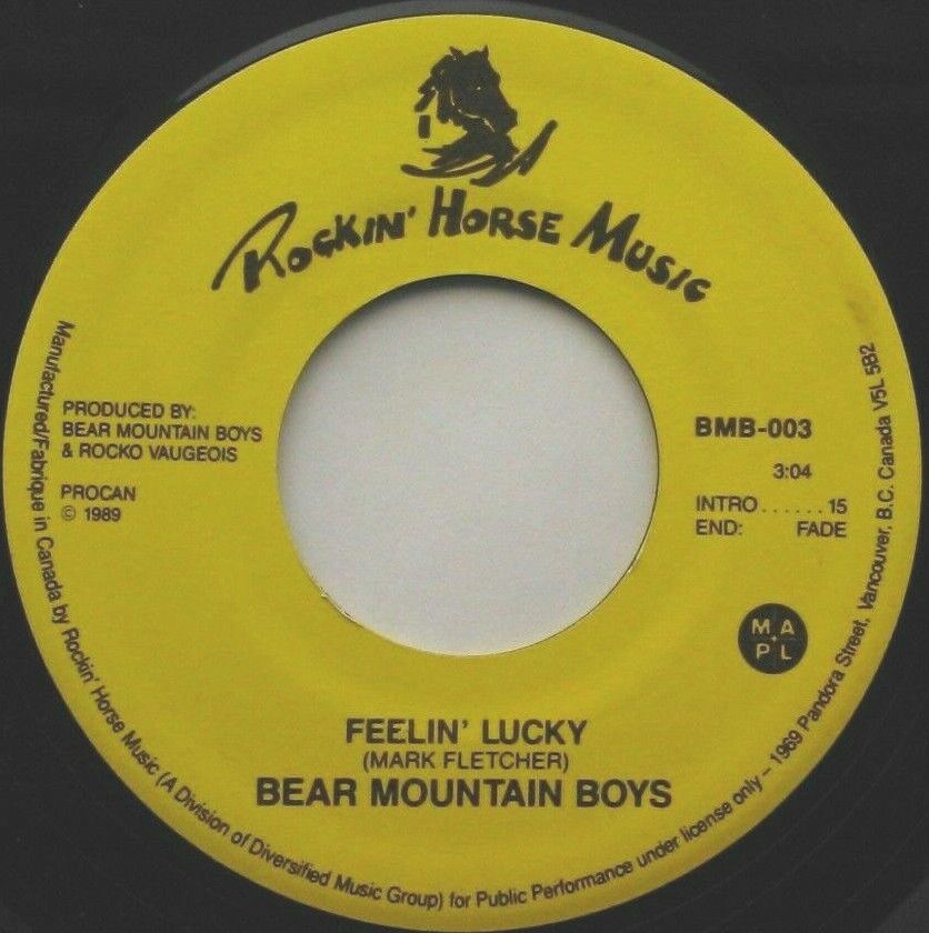 Bear Mountain Boys – Feelin' Lucky (1989) 7" vinyl P/S single VG/VG Canada