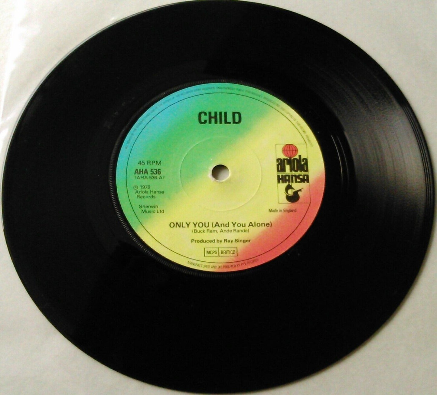 Child – Only You (And You Alone) (Ariola, 1979) 7" vinyl single VG/-