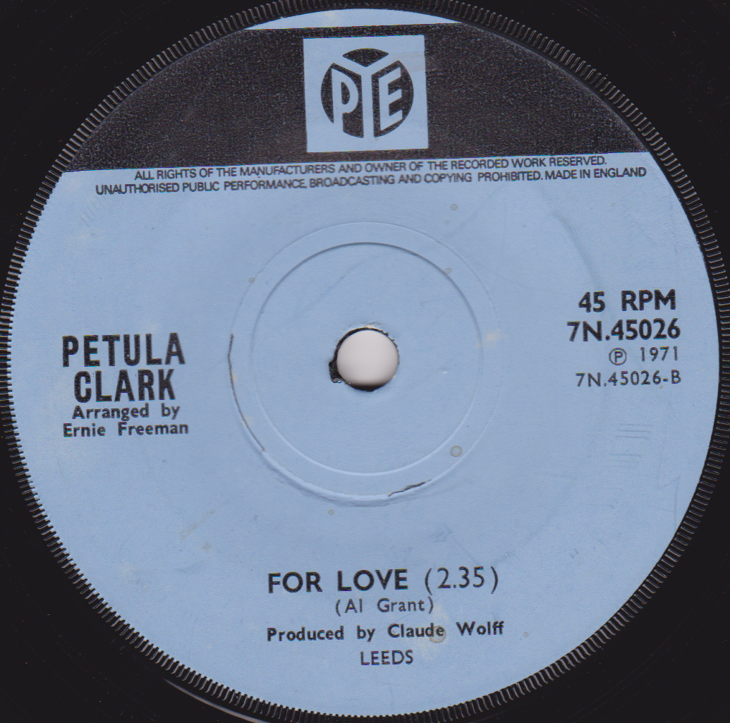 Petula Clark – The Song Of My Life (Pye, 1971) 7" vinyl single VG/-