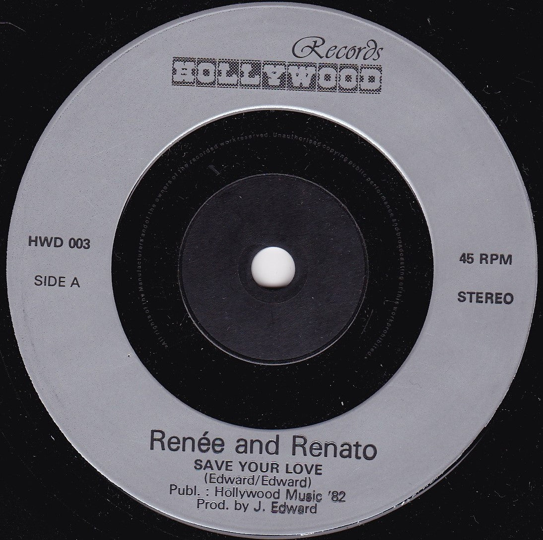 Renée & Renato – Save Your Love (Hollywood 1982) 7" vinyl single VG/-