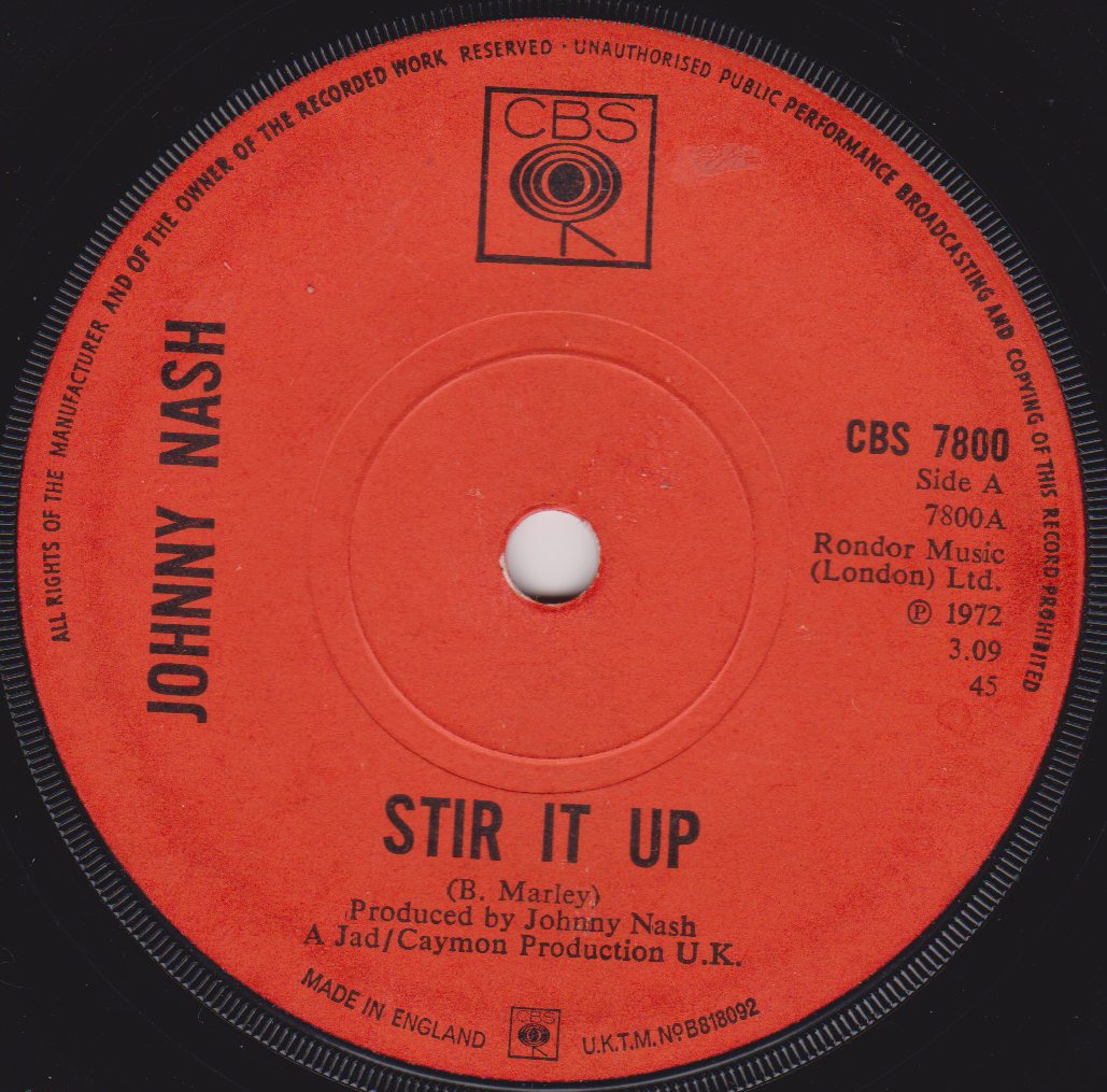 Johnny Nash – Stir It Up (CBS 1972) 7" vinyl single G+/-