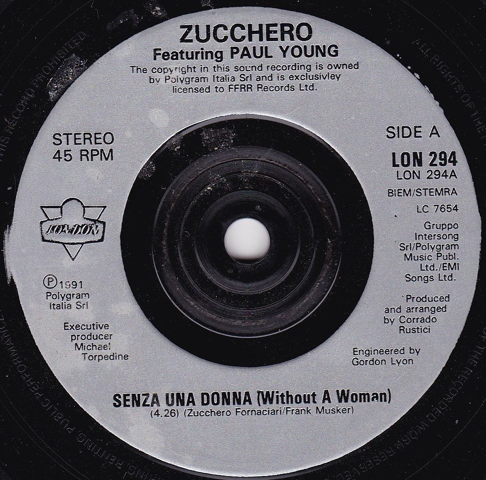 Zucchero, Paul Young – Senza Una Donna (Without A Woman) (London 1991) 7" vinyl single VG/-