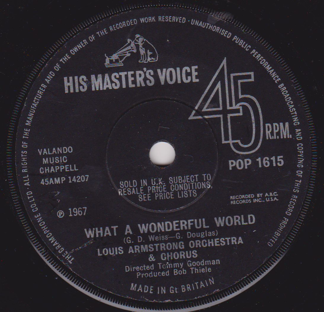 Louis Armstrong Orchestra & Chorus – What A Wonderful World (HMV 1967) 7" vinyl single G+/-
