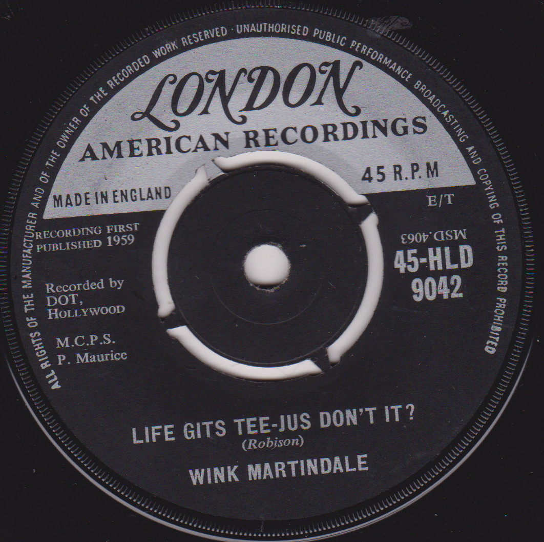 Wink Martindale – Life Gets Tee-Jus Don't It? (London 1959) 7" vinyl single G+/-
