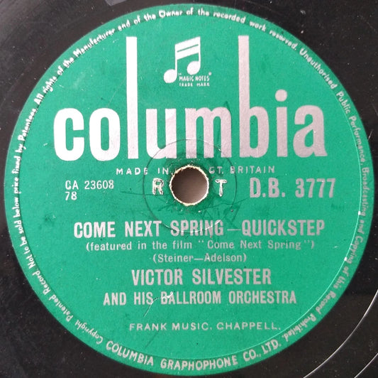 Victor Silvester And His Ballroom Orchestra – Come Next Spring / Waltz Medley (Columbia 1956) 10" shellac G+/-