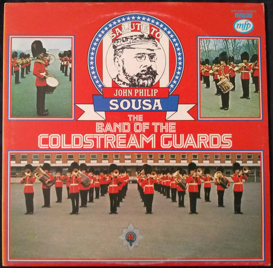 The Coldstream Guards Salute To Sousa LP