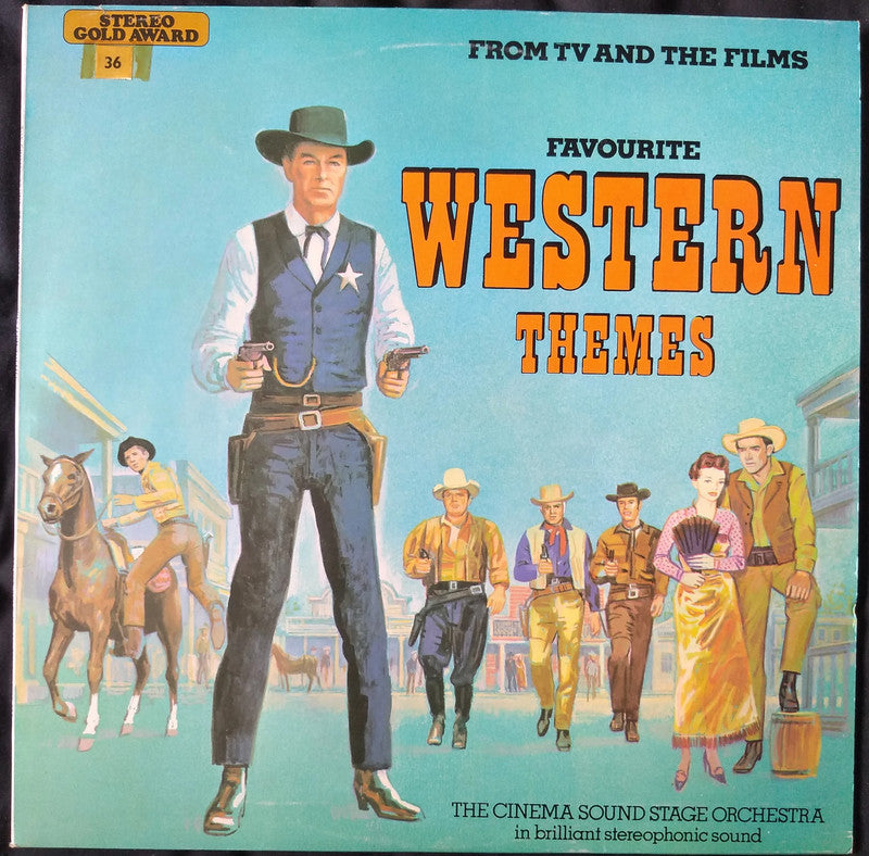 The Cinema Sound Stage Orchestra - Favourite TV And Film Western Themes LP