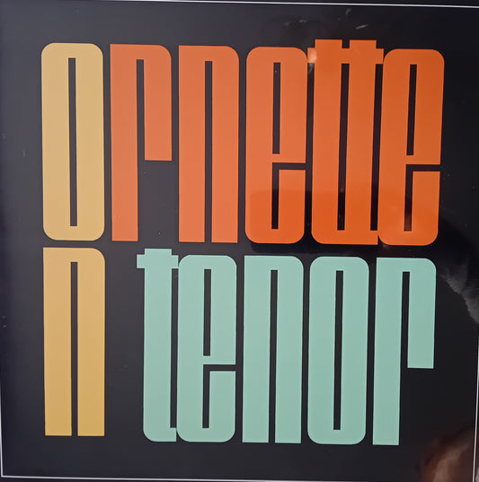 Album cover with 'Ornette' in orange and 'Tenor' in green on a black background