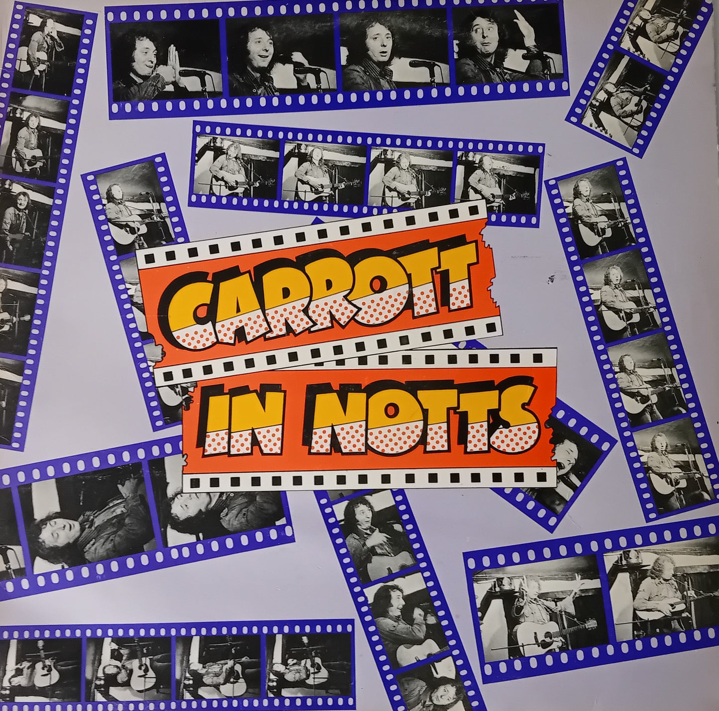 Album cover with 'Carrott in Notts' text surrounded by black and white photos on a film strip border.