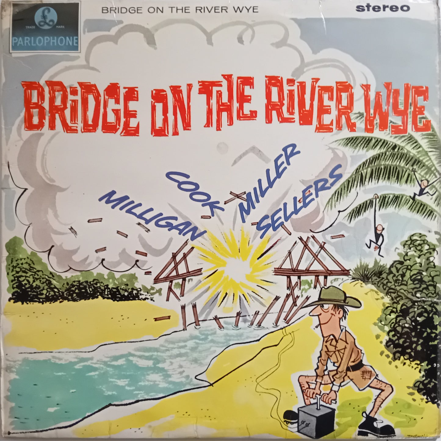 Milligan, Cook, Miller, Sellers – Bridge On The River Wye (Parlophone 1962) 12" vinyl LP VG/G+