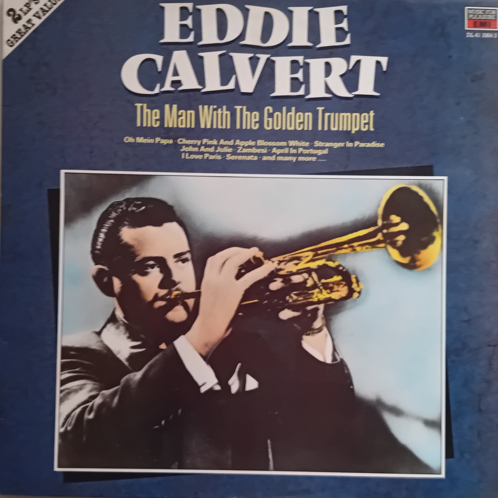Album cover of 'The Man With The Golden Trumpet' by Eddie Calvert with a portrait of a man playing a trumpet.