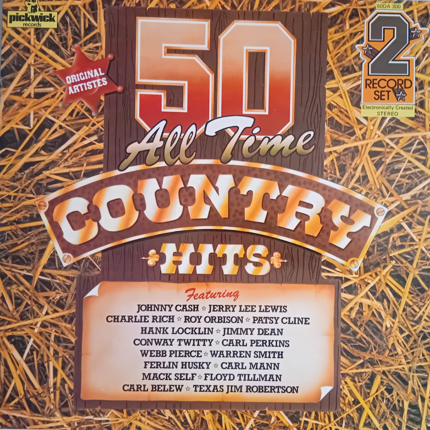 Pickwick '50 All Time Country Hits' 2-record set compilation album cover, featuring a rustic wood-grain background with straw imagery and a list of featured country artists.