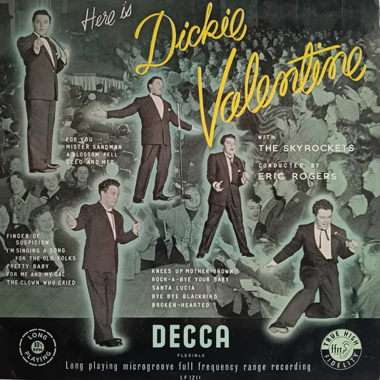 Vinyl record cover for Dickie Valentine's 'Here is Dickie Valentine' album, featuring multiple illustrated figures of the singer in suits against a dark illustrated crowd background, with large yellow title text and DECCA branding at the bottom.