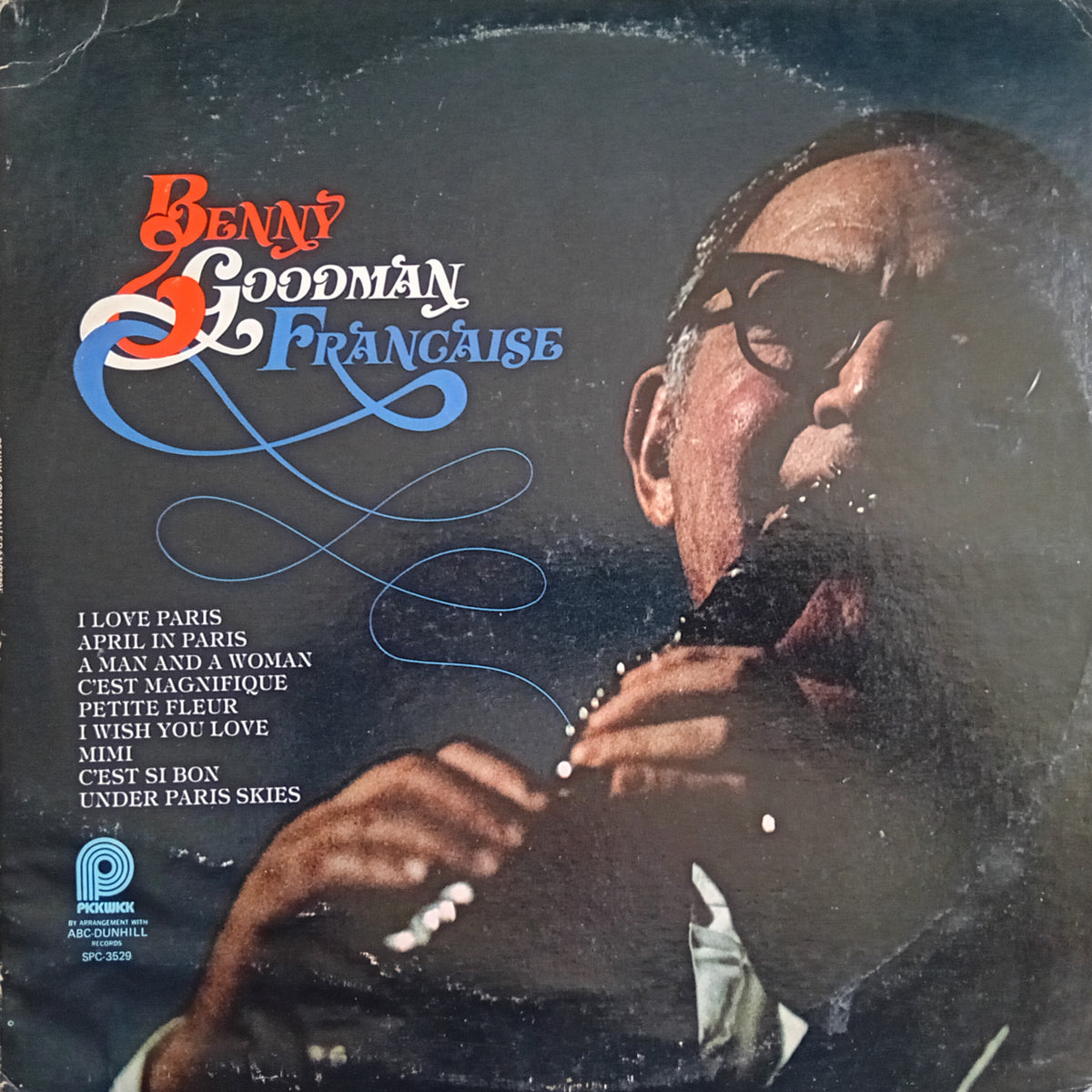 Vinyl record cover for Benny Goodman's 'Française' album, featuring a close-up photo of the jazz musician playing a clarinet against a dark blue background with stylized red, white, and blue title text.