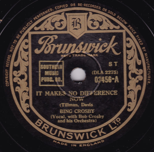 Bing Crosby – It Makes No Difference Now (Brunswick) 10" shellac VG/-