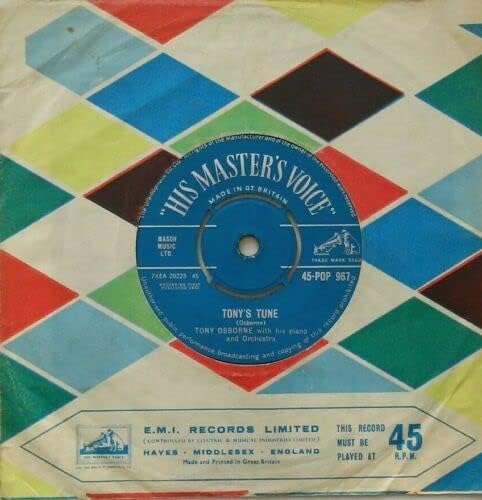 Tony Osborne With His Piano And Orchestra ‎– Tony´s Tune (HMV 1962) 7" vinyl single VG/VG