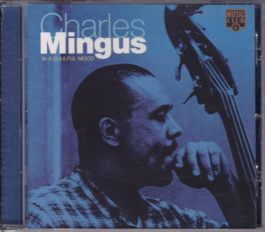 Charles Mingus – In A Soulful Mood (1995) CD album