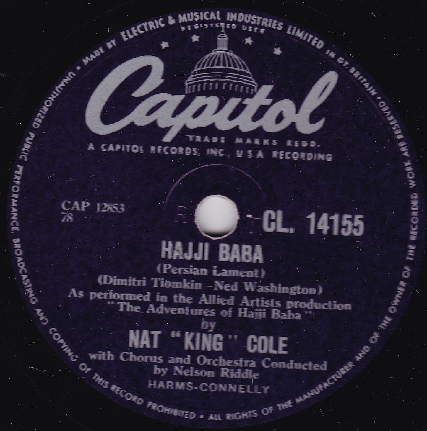 Nat "King" Cole – Unbelievable / Hajji Baba (Capitol) 10" shellac VG/-