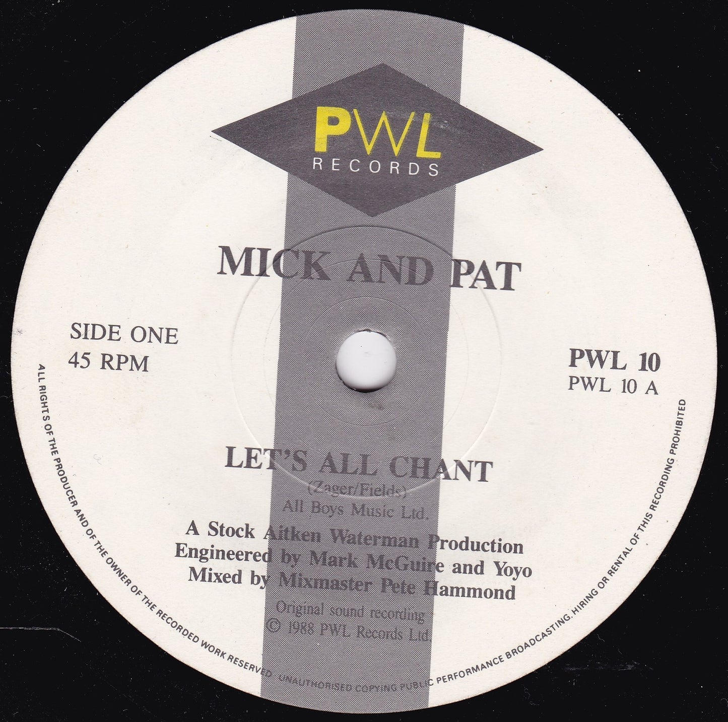 Pat & Mick – Let's All Chant (PWL, 1988) 7" vinyl single VG/-