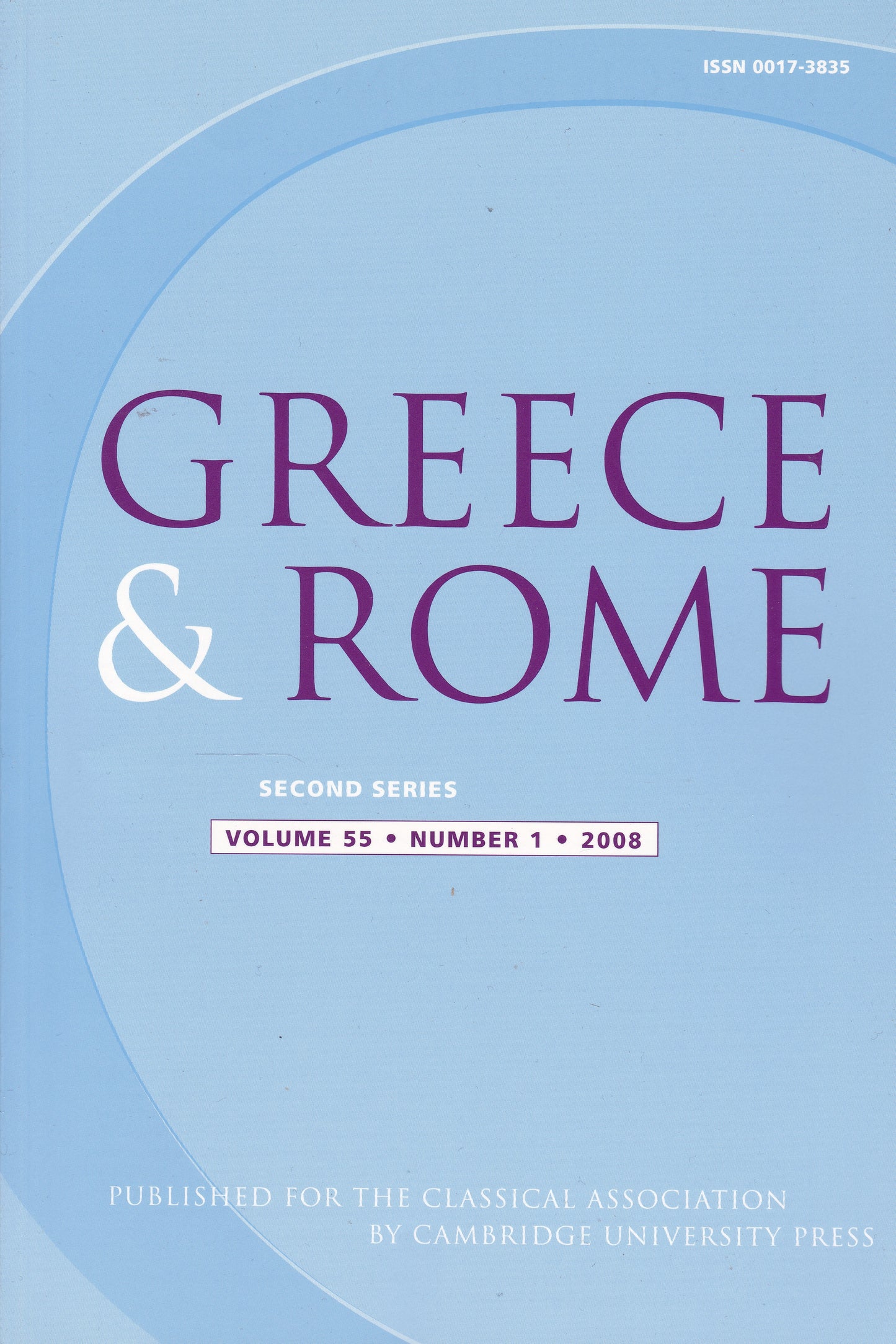 Greece & Rome - Volume 55 Number 1 (Cambridge University 2008) academic journal